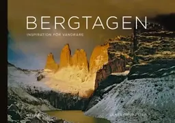 Bergtagen : inspiration för vandrare